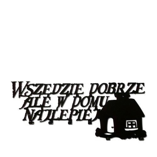Briso Design Wszędzie dobrze ale w domu najlepiej wieszak na ubranie